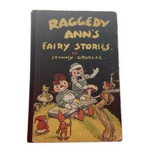 Vintage 1928 Book Raggedy Ann’s Fairy Stories by Johnny Gruelle